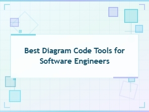 Best Diagram Code Tools for Software Engineers in 2024
