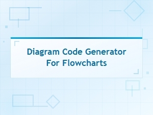 Diagram Code Generator for Flowcharts – Create Visual Flowcharts Instantly