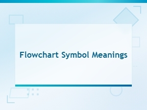 Flowchart Symbol Meanings: Complete Guide to Syntax and Notation